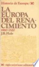 La Europa del Renacimiento 1480-1520