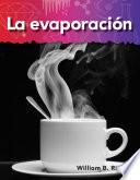 La evaporación (Evaporation) (Spanish Version)