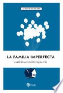 La familia imperfecta