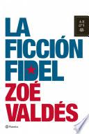 La ficción Fidel