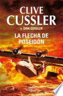 La flecha de Poseidón (Dirk Pitt 22)