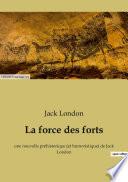 La force des forts