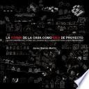 La forma de la casa como idea de proyecto