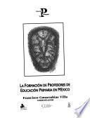 La formación de profesores de educación primaria en México