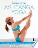 La Fuerza del Ashtanga Yoga