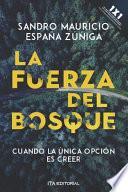 La fuerza del bosque