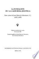 La fundación de la California Jesuítica