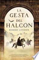 La gesta del halcón