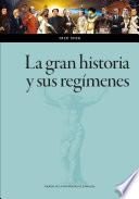 La gran historia y sus regímenes