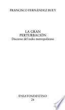La gran perturbación