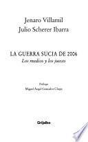 La guerra sucia de 2006