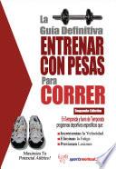 La Guía Definitiva Entrenar Con Pesas Para Correr