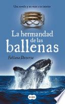 La hermandad de las ballenas