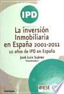 La inversión inmobiliaria en España 2001-2011