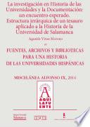 La investigación en Historia de las Universidades y la Documentación: un encuentro esperado. Estructura jerárquica de un tesauro aplicado a la Historia de la Universidad de Salamanca