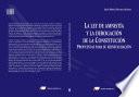 La ley de amnistía y la derogación de la Constitución. Propuestas para su reinstauración