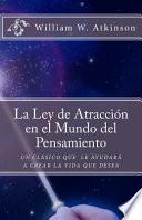 La Ley De Atraccin En El Mundo Del Pensamiento
