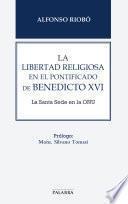 La libertad religiosa en el pontificado de Benedicto XVI