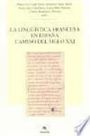La lingüística francesa en España camino del siglo XXI