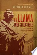 La Llama Indestructible