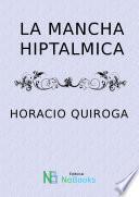 La mancha hiptalmica