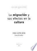 La migración y sus efectos en la cultura