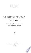 La municipalidad colonial