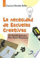 La necesidad de escuelas creativas