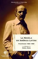 La novela en América Latina: Panoramas 1920-1980