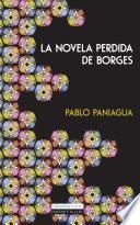 La novela perdida de Borges