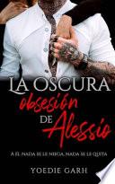 La Oscura Obsesión de Alessio