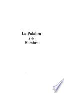 La Palabra y el hombre