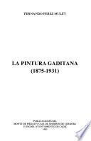 La pintura gaditana (1875-1931)