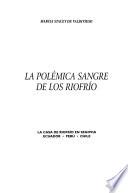La polémica sangre de los Riofrío