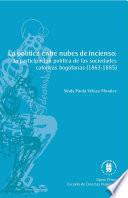 La política entre nubes de incienso