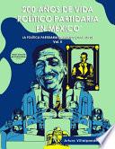 La Política Partidaria en México (1917-1970) - Volumen II