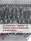 La presencia inglesa en Huelva