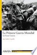 La Primera Guerra Mundial