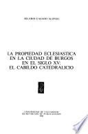 La propiedad eclesiástica en la ciudad de Burgos en el siglo XV