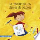 La rebelión de los lápices de colores