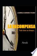 La Recompensa