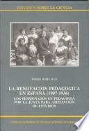 La renovación pedagógica en España (1907-1936)