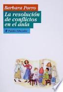 La resolución de conflictos en el aula