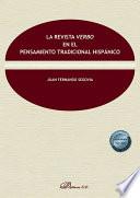 La revista Verbo en el pensamiento tradicional hispánico