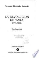 La revolución de Yara, 1868-1878