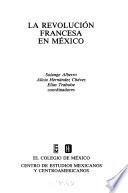 La Revolución francesa en México