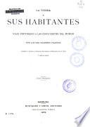 La tierra y sus habitantes