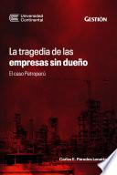 La tragedia de las empresas sin dueño