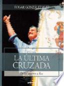 La última cruzada de los cristeros de Fox