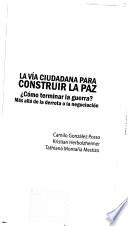 La vía ciudadana para construir la paz